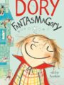 Homeschool Book Club (6 – 8): Dory Fantasmagory