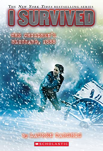 I Survived: The Blizzard of 1888