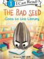 Itty Bitty Book Club: The Bad Seed Goes to the Library