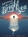 Homeschool Book Club (12 – 14): Beyond the Bright Sea