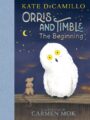 Itty-Bitty Book Club: Orris and Timble