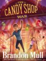Homeschool Book Club (12 – 14): The Candy Shop War