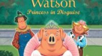 Itty-Bitty Book Club: Mercy Watson, Princess In Disguise
